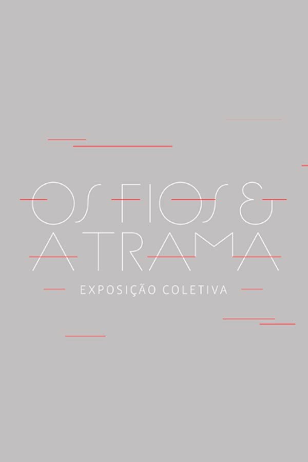 Os fios e a trama: Arte e Colecionismo
